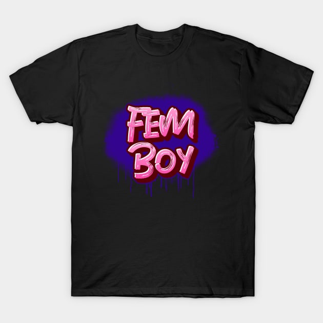 FEMBOY T-Shirt by FierceFabClique